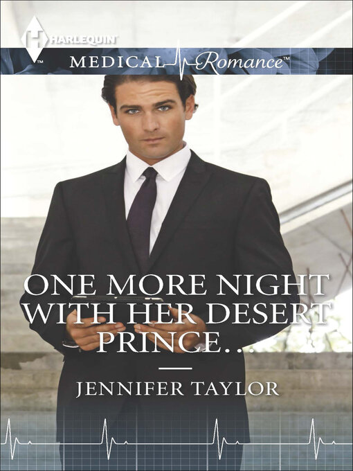 Title details for One More Night with Her Desert Prince . . . by Jennifer Taylor - Available